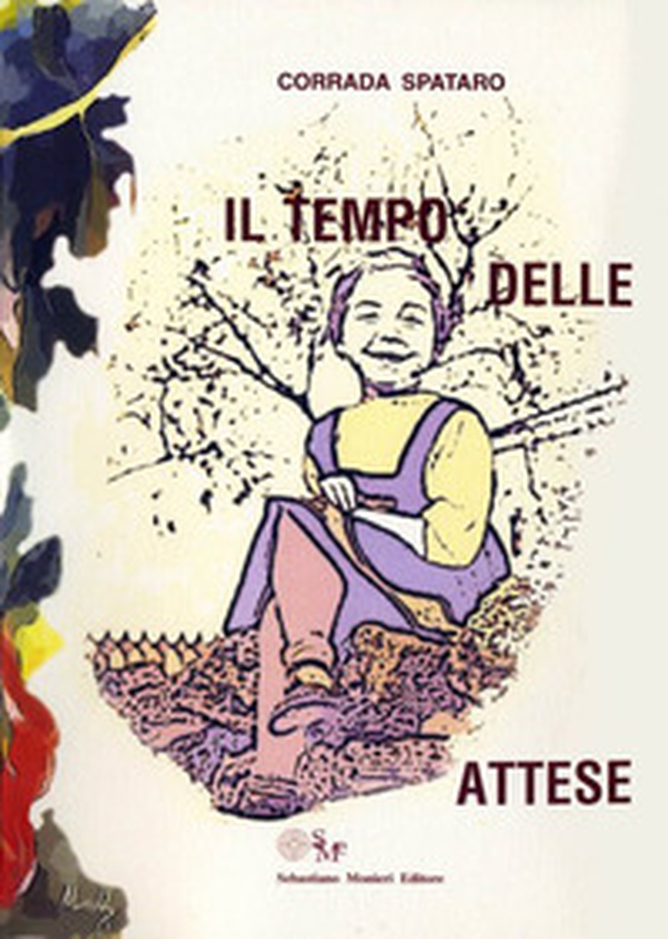 Il tempo delle attese - Librerie.coop Il tempo delle attese - Librerie.coop
