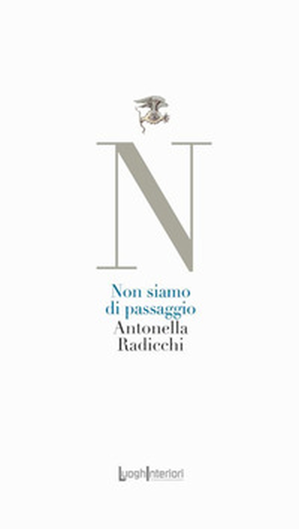 Non siamo di passaggio - Librerie.coop Non siamo di passaggio - Librerie.coop