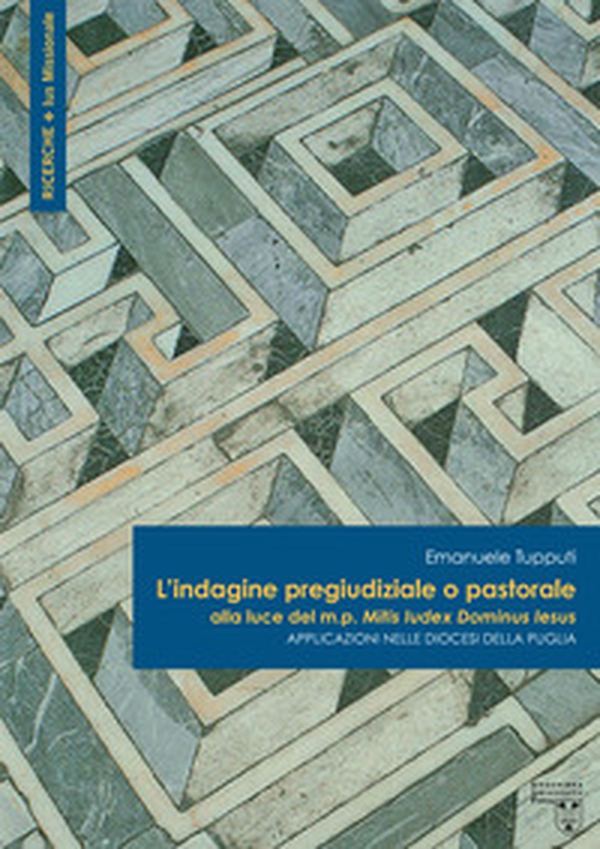 L'indagine pregiudiziale o pastorale alla luce del m.p. Mitis Iudex Dominus Iesus. Applicazioni nelle diocesi della Puglia - Librerie.coop L'indagine pregiudiziale o pastorale alla luce del m.p. Mitis Iudex Dominus Iesus. Applicazioni nelle diocesi della Puglia - Librerie.coop