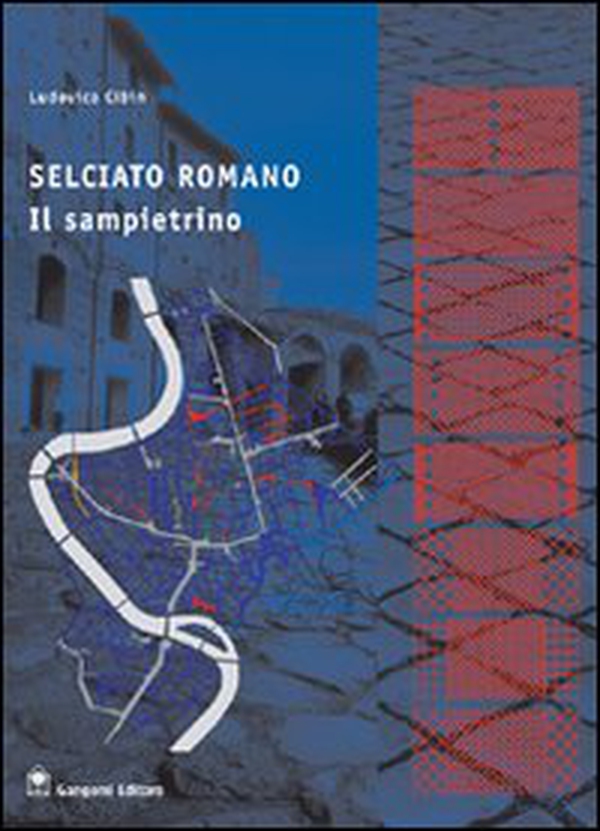 Selciato romano. Il sampietrino - Librerie.coop Selciato romano. Il sampietrino - Librerie.coop