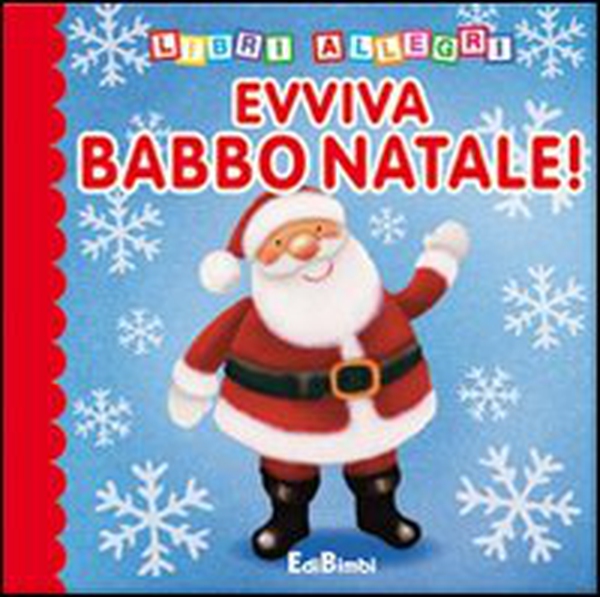 Evviva Babbo Natale - Librerie.coop Evviva Babbo Natale - Librerie.coop