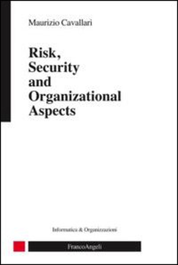 Risk, security and organizational aspects - Librerie.coop Risk, security and organizational aspects - Librerie.coop