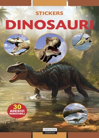 Dinosauri. Con 30 adesivi removibili - Librerie.coop