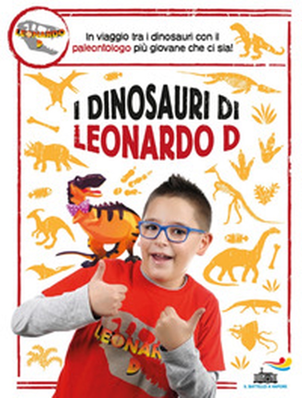 I dinosauri di Leonardo D - Librerie.coop I dinosauri di Leonardo D - Librerie.coop