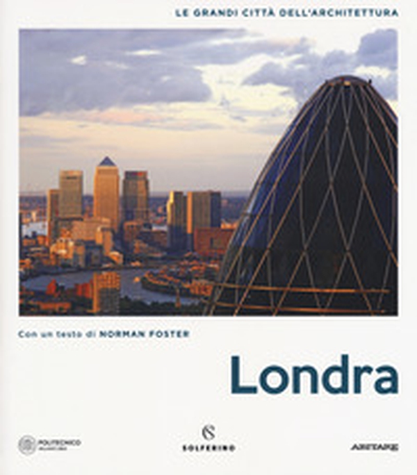 Londra. Le grandi città dell'architettura - Librerie.coop Londra. Le grandi città dell'architettura - Librerie.coop