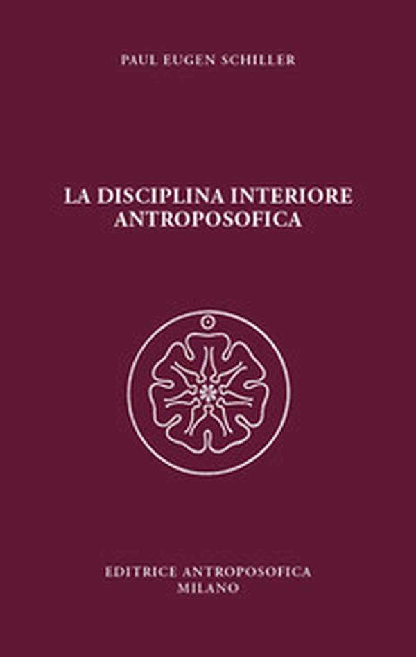 La disciplina interiore antroposofica - Librerie.coop La disciplina interiore antroposofica - Librerie.coop