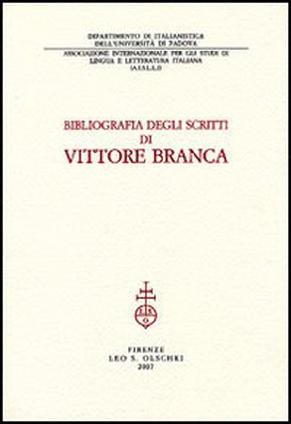 Bibliografia degli scritti di Vittore Branca - Librerie.coop Bibliografia degli scritti di Vittore Branca - Librerie.coop