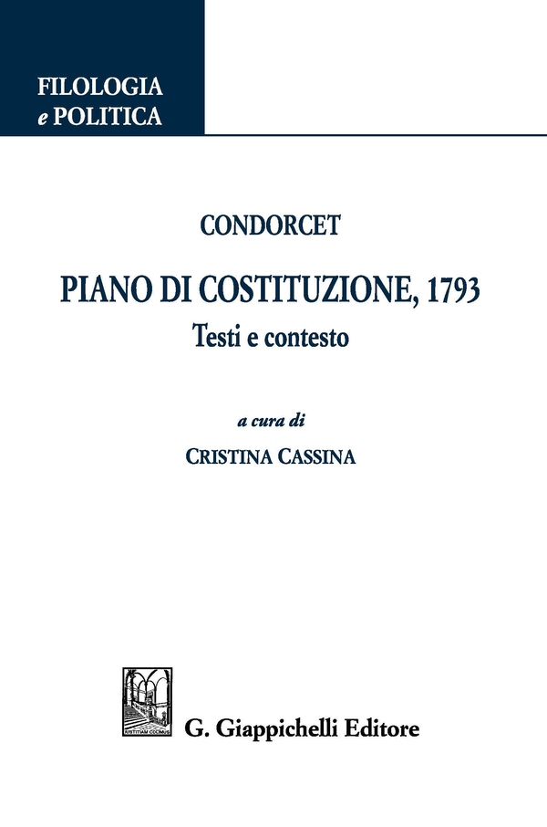 Condorcet. Piano di Costituzione, 1793 - Librerie.coop Condorcet. Piano di Costituzione, 1793 - Librerie.coop