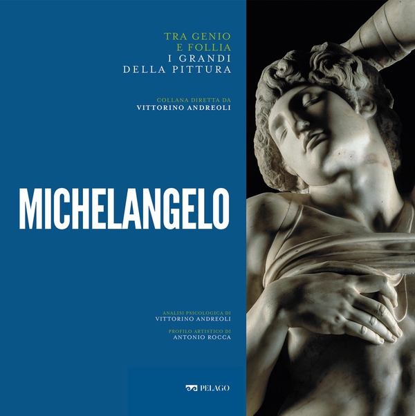 Michelangelo - Librerie.coop Michelangelo - Librerie.coop