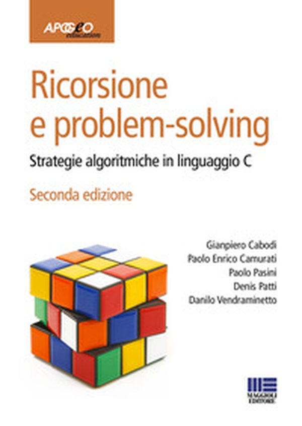 Ricorsione e problem-solving. Strategie algoritmiche in linguaggio C - Librerie.coop Ricorsione e problem-solving. Strategie algoritmiche in linguaggio C - Librerie.coop