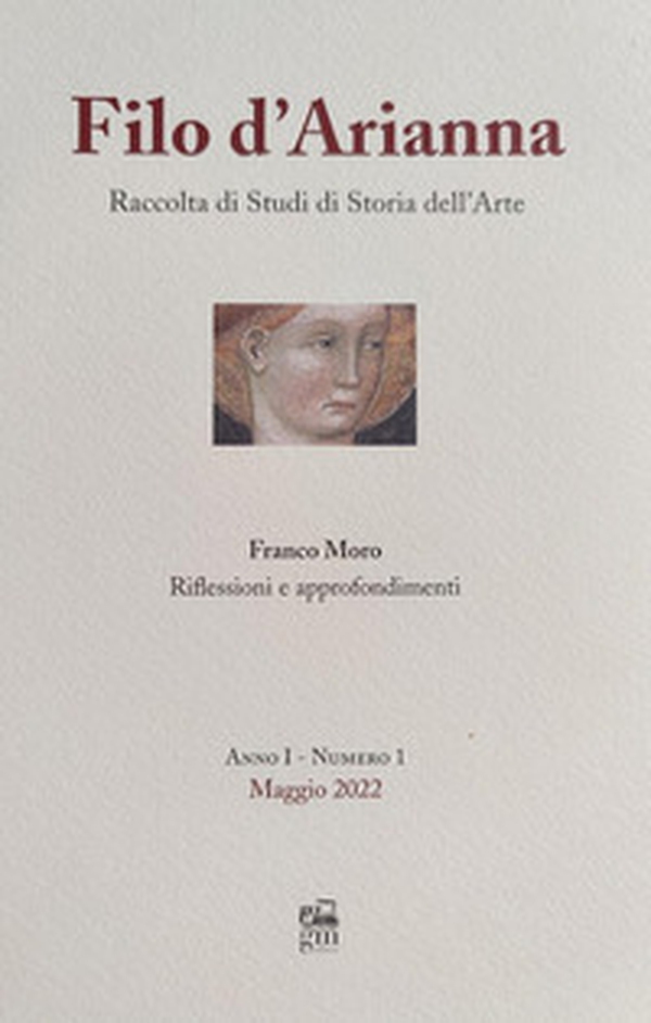 Filo d'Arianna. Raccolta di studi di storia dell'arte. Riflessioni e approfondimenti. Ediz. italiana e inglese - Librerie.coop Filo d'Arianna. Raccolta di studi di storia dell'arte. Riflessioni e approfondimenti. Ediz. italiana e inglese - Librerie.coop