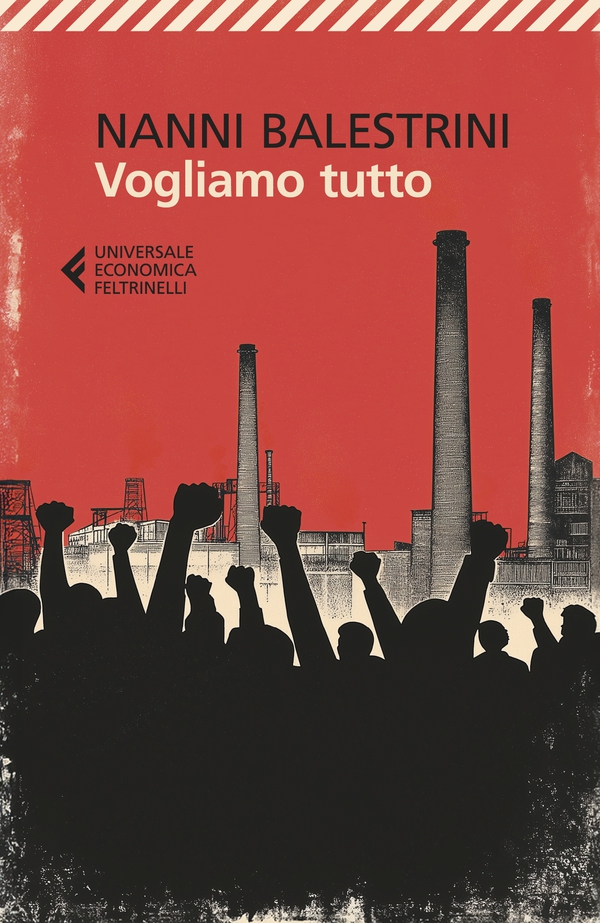 Vogliamo tutto - Librerie.coop Vogliamo tutto - Librerie.coop