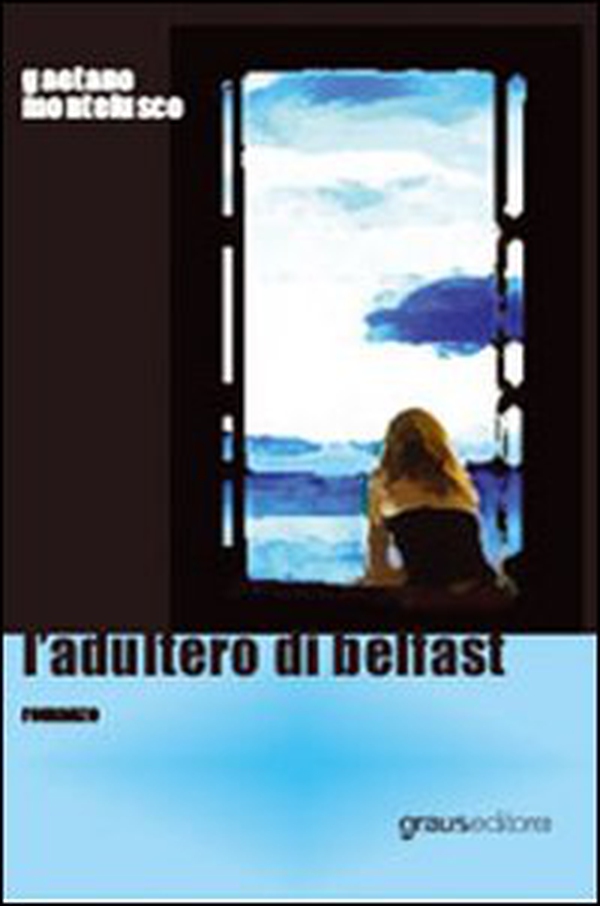 L'adultero di Belfast - Librerie.coop L'adultero di Belfast - Librerie.coop