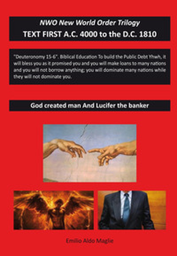God created man and Lucifer the banker. NWO trilogy: New World Order - Librerie.coop God created man and Lucifer the banker. NWO trilogy: New World Order - Librerie.coop