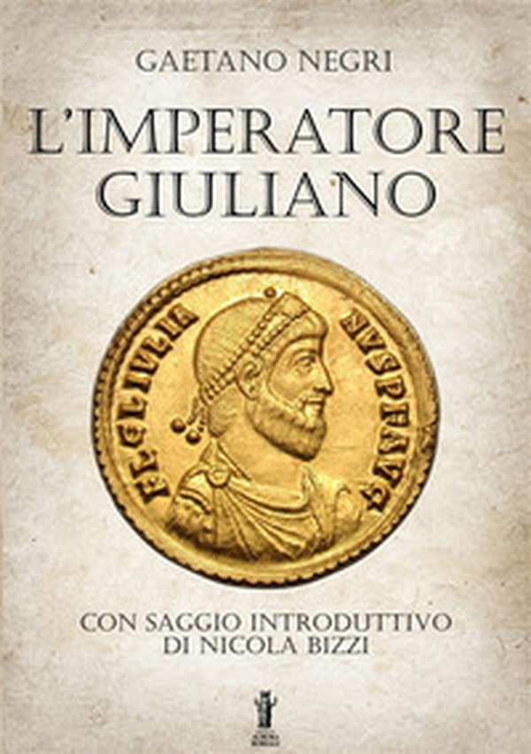 L'Imperatore Giuliano - Librerie.coop L'Imperatore Giuliano - Librerie.coop