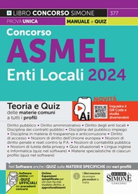 Concorso ASMEL Enti Locali 2024. Teoria e quiz delle materie comuni a tutti i profili - Librerie.coop