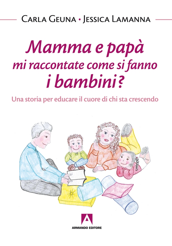 Mamma e papà mi raccontate come si fanno i bambini - Librerie.coop Mamma e papà mi raccontate come si fanno i bambini - Librerie.coop
