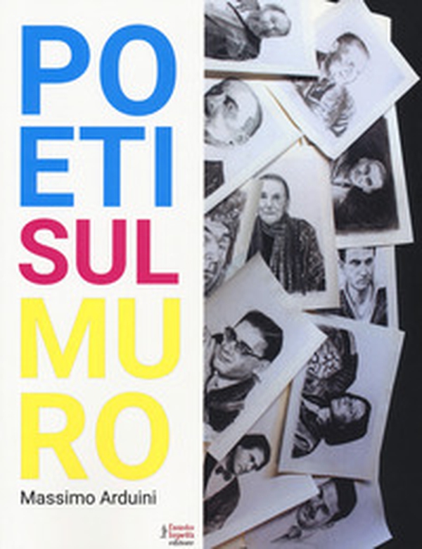 Poeti sul muro - Librerie.coop Poeti sul muro - Librerie.coop