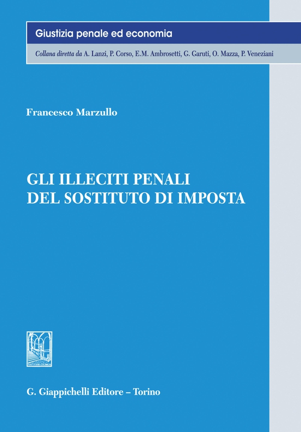Gli illeciti penali del sostituto d'imposta - e-Book - Librerie.coop Gli illeciti penali del sostituto d'imposta - e-Book - Librerie.coop