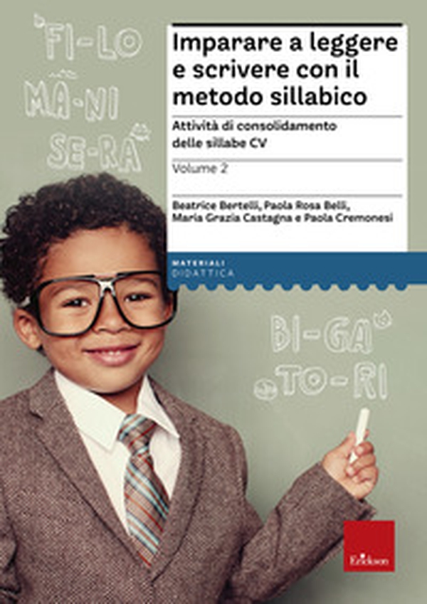 Imparare a leggere e scrivere con il metodo sillabico - Librerie.coop Imparare a leggere e scrivere con il metodo sillabico - Librerie.coop