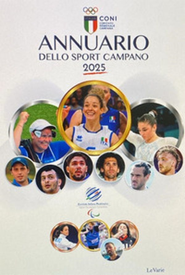 Annuario dello sport campano 2025 - Librerie.coop Annuario dello sport campano 2025 - Librerie.coop