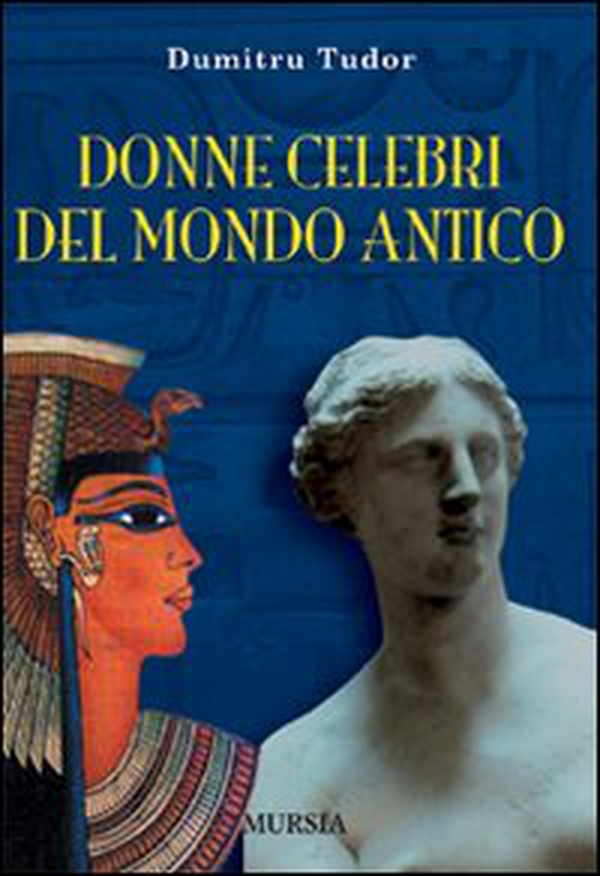 Donne celebri del mondo antico - Librerie.coop Donne celebri del mondo antico - Librerie.coop