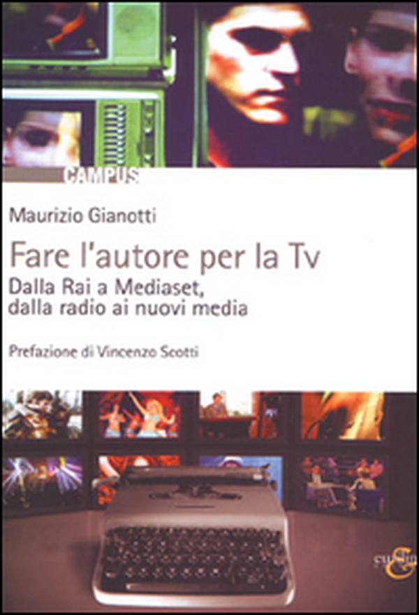 Fare l'autore per la TV - Librerie.coop Fare l'autore per la TV - Librerie.coop