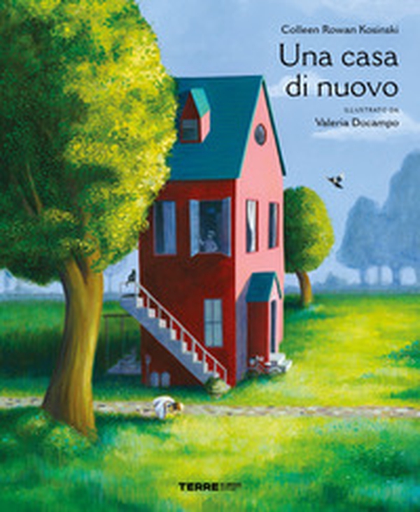Una casa di nuovo - Librerie.coop Una casa di nuovo - Librerie.coop