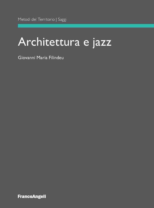Architettura e jazz - Librerie.coop Architettura e jazz - Librerie.coop