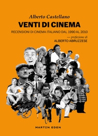Venti di cinema. Recensioni di cinema italiano dal 1990 al 2010 - Librerie.coop