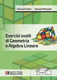 Esercizi svolti di geometria e algebra lineare - Librerie.coop
