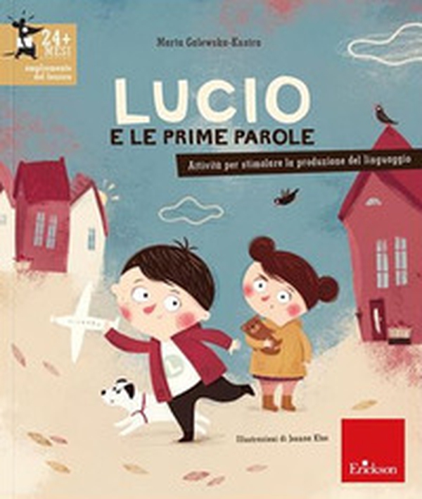 Lucio e le prime parole. Attività per stimolare la produzione del linguaggio - Librerie.coop Lucio e le prime parole. Attività per stimolare la produzione del linguaggio - Librerie.coop
