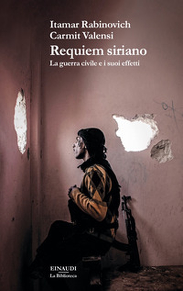 Requiem siriano. La guerra civile e i suoi effetti - Librerie.coop Requiem siriano. La guerra civile e i suoi effetti - Librerie.coop