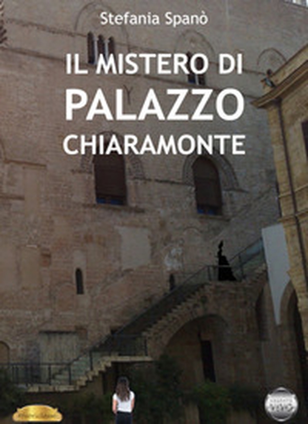 Il mistero di Palazzo Chiaramonte - Librerie.coop Il mistero di Palazzo Chiaramonte - Librerie.coop