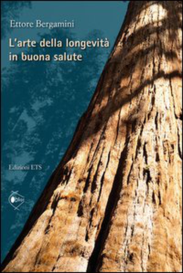 L'arte della longevità in buona salute - Librerie.coop L'arte della longevità in buona salute - Librerie.coop