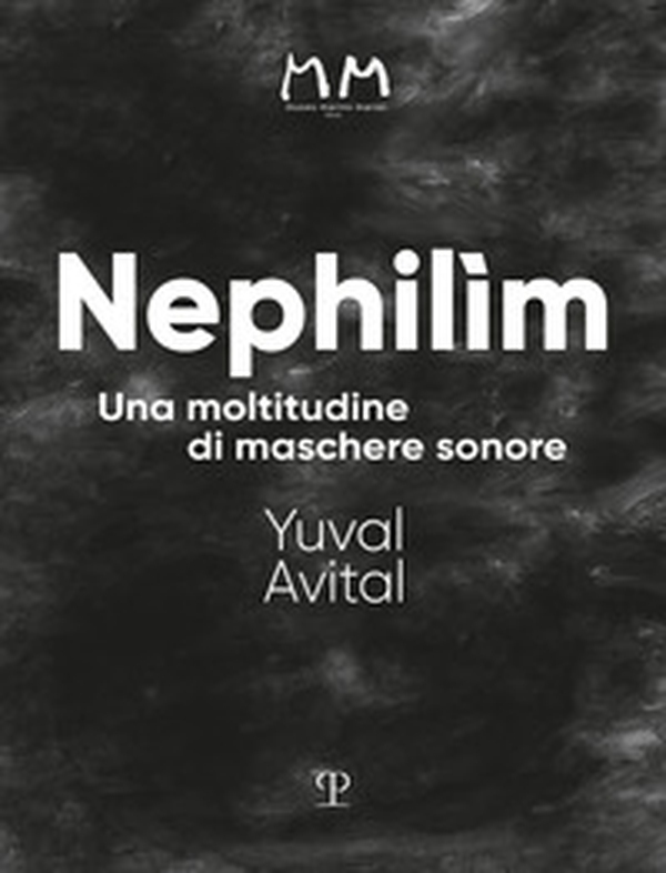 Nephilìm. Una moltitudine di maschere sonore - Librerie.coop Nephilìm. Una moltitudine di maschere sonore - Librerie.coop