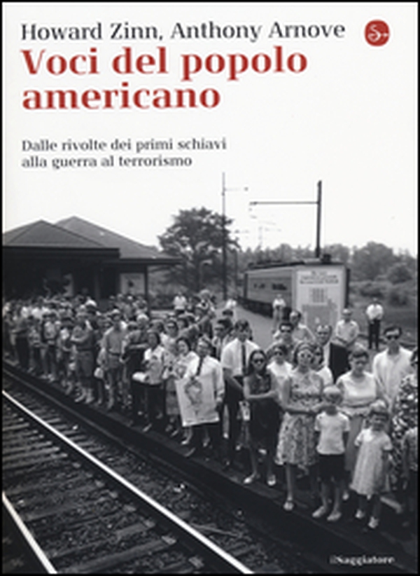 Voci del popolo americano. Dalle rivolte dei primi schaivi alla guerra al terrorismo - Librerie.coop Voci del popolo americano. Dalle rivolte dei primi schaivi alla guerra al terrorismo - Librerie.coop