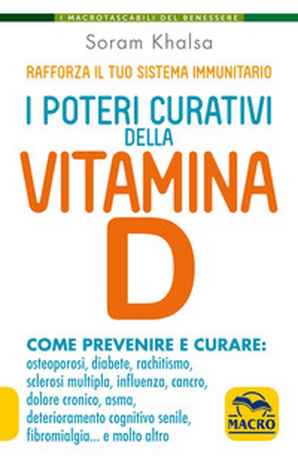I poteri curativi della vitamina D. Vitamin D revolution - Librerie.coop I poteri curativi della vitamina D. Vitamin D revolution - Librerie.coop