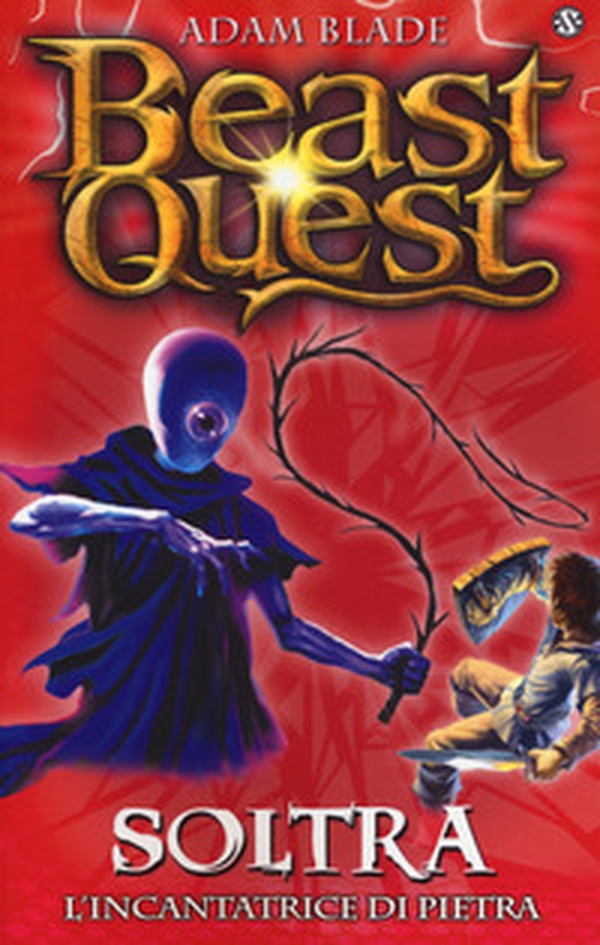 Soltra. L'incantatrice di pietre. Beast Quest - Librerie.coop Soltra. L'incantatrice di pietre. Beast Quest - Librerie.coop