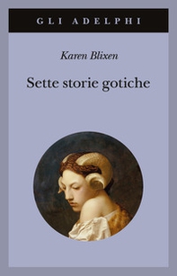 Sette storie gotiche - Librerie.coop