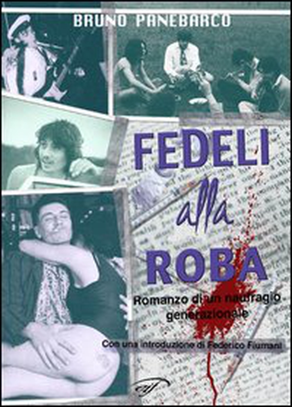Fedeli alla roba - Librerie.coop Fedeli alla roba - Librerie.coop