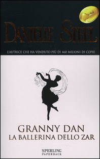 Granny Dan. La ballerina dello zar - Librerie.coop