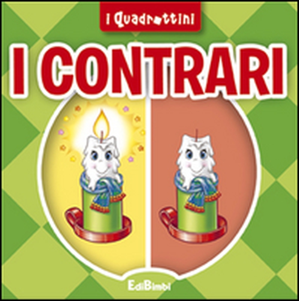 I contrari - Librerie.coop I contrari - Librerie.coop