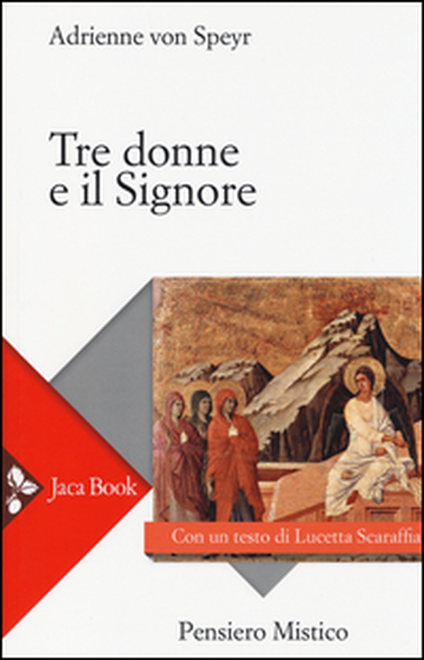 Tre donne e il Signore - Librerie.coop Tre donne e il Signore - Librerie.coop