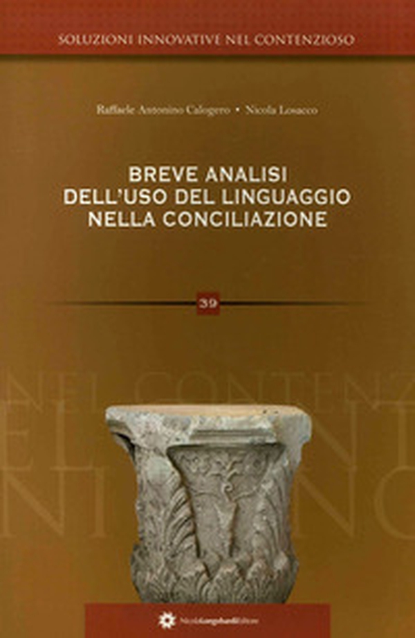 Breve analisi dell'uso del linguaggio nella conciliazione - Librerie.coop Breve analisi dell'uso del linguaggio nella conciliazione - Librerie.coop