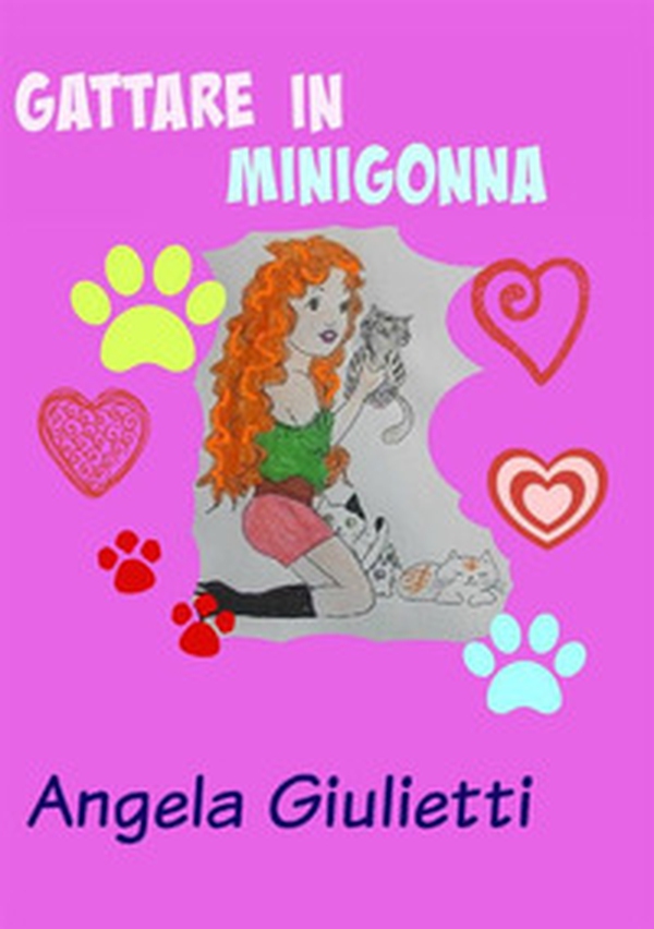 Gattare in minigonna - Librerie.coop Gattare in minigonna - Librerie.coop