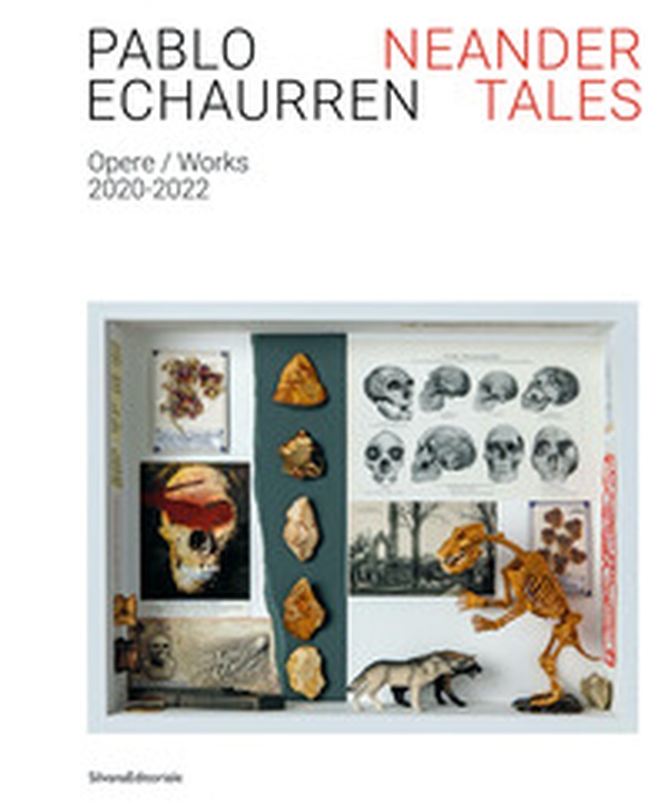 Pablo Echaurren. Neander tales. Opere-Works 2020-2022 - Librerie.coop Pablo Echaurren. Neander tales. Opere-Works 2020-2022 - Librerie.coop