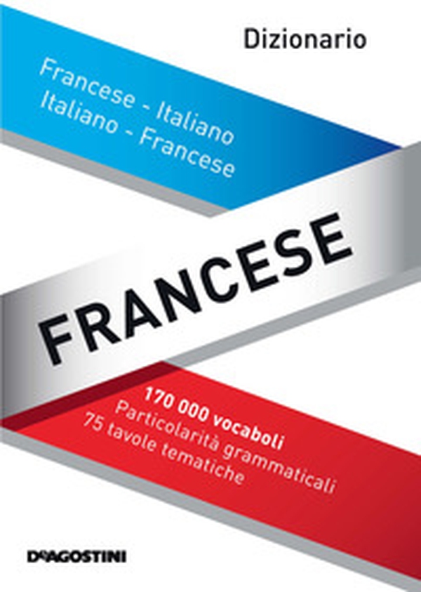 Maxi dizionario francese - Librerie.coop Maxi dizionario francese - Librerie.coop