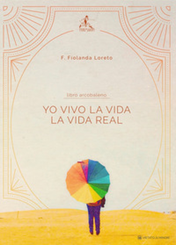 Yo vivo la vida - Librerie.coop Yo vivo la vida - Librerie.coop