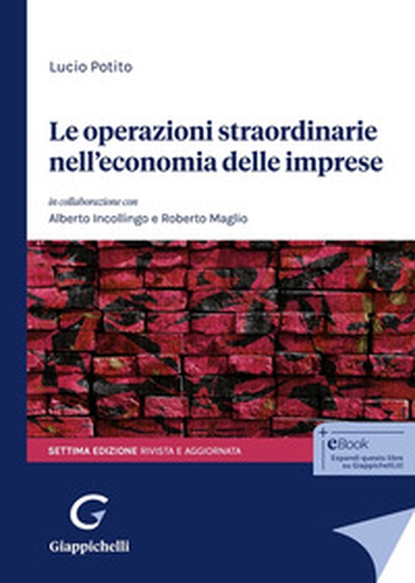 Le operazioni straordinarie nell'economia delle imprese - Librerie.coop Le operazioni straordinarie nell'economia delle imprese - Librerie.coop